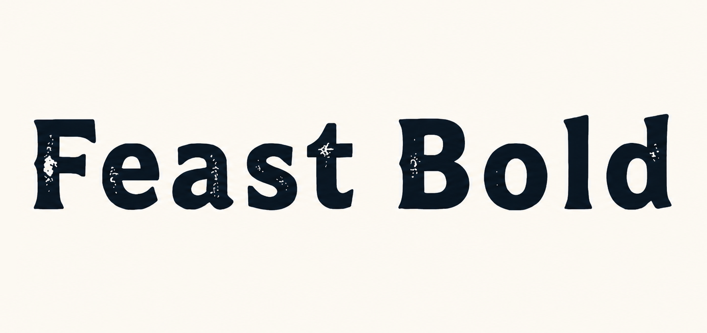 Feast Bold style reference
